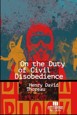 On the Duty of Civil Disobedience by Henry David Thoreau