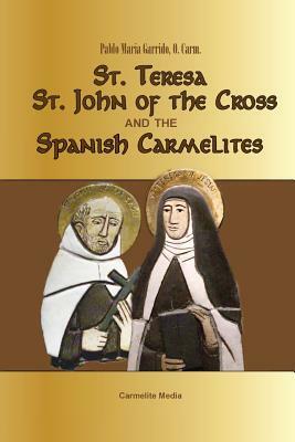 St. Teresa, St. John of the Cross and the Spanish Carmelites by Pablo Maria Garrido