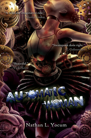 Automatic Woman by Nathan Yocum