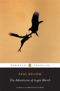 The Adventures of Augie March by Saul Bellow