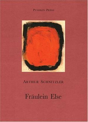 Fräulein Else by Arthur Schnitzler