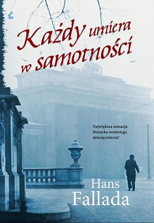 Każdy umiera w samotności by Hans Fallada