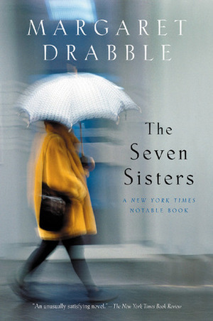 The Seven Sisters by Margaret Drabble