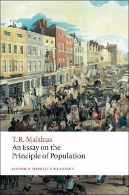 An Essay on the Principle of Population by Thomas Malthus