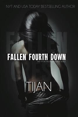Fallen Fourth Down: Fallen Crest Series, Book 4 by Tijan