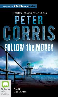 Follow the Money by Peter Corris