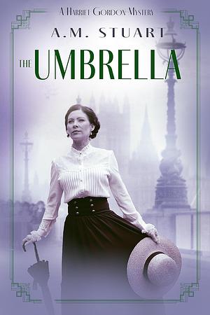 The Umbrella by A.M. Stuart