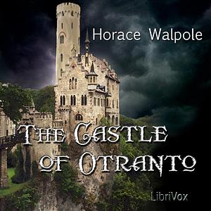 The Castle of Otranto by Horace Walpole