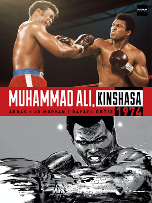 Muhammad Ali, Kinshasa 1974 by Jean-David Morvan