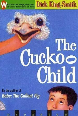 The Cuckoo Child by Dick King-Smith