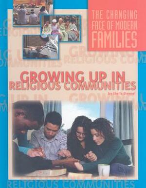 Growing Up in Religious Communities by Sheila Stewart