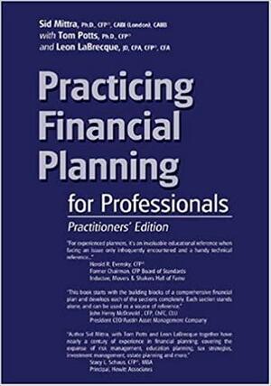 Practicing Financial Planning for Professionals by Sid Mittra