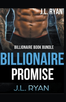 Billionaire Promise by J. L. Ryan