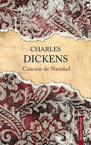 Canción de Navidad: Villancico en prosa o cuento navideño de espectros by Charles Dickens