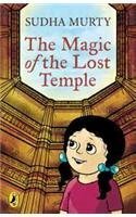 The Magic of the Lost Temple by Sudha Murty