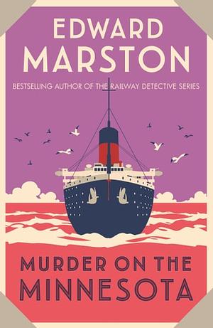 Murder on the Minnesota by Edward Marston