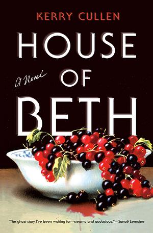 House of Beth by Kerry Cullen