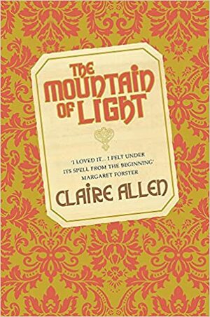 Mountain Of Light by Claire Allen