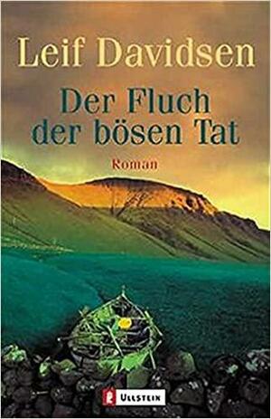 Der Fluch der bösen Tat: Roman by Leif Davidsen