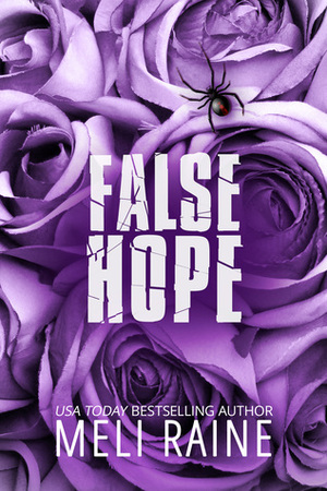 False Hope by Meli Raine