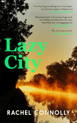 Lazy City by Rachel Connolly