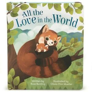 All the Love in the World by Rose Bunting