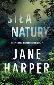 Siła Natury by Jane Harper