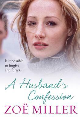 A Husband's Confession by Zoë Miller