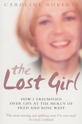 The Lost Girl by Stephen Richards, Caroline Roberts