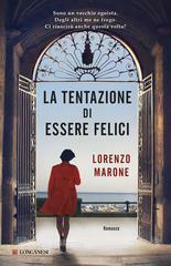 La tentazione di essere felici by Lorenzo Marone