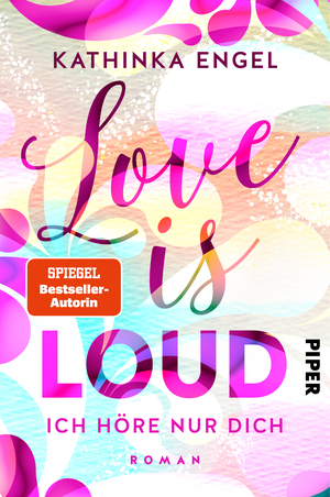 Love is Loud - Ich höre nur dich by Kathinka Engel