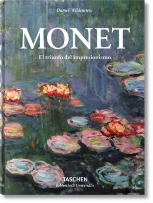 Monet o el triunfo del impresionismo by Daniel Wildenstein