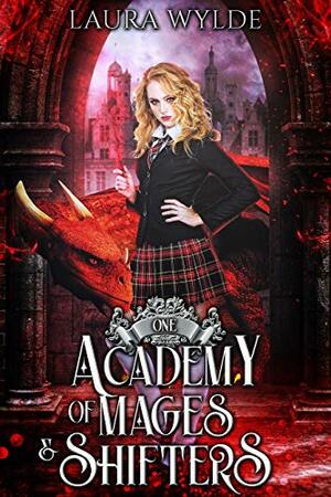 Academy of Mages and Shifters by Laura Wylde