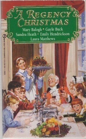 A Regency Christmas V by Emily Hendrickson, Sandra Heath, Gayle Buck, Laura Matthews, Mary Balogh