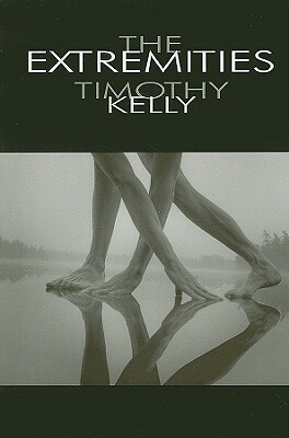 The Extremities by Timothy Kelly