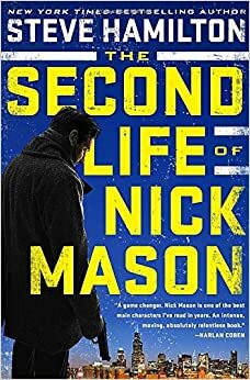 Segunda vida de Nick Mason by Steve Hamilton