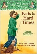 Kids in Hard Times by Natalie Pope Boyce, Mary Pope Osborne, Salvatore Murdocca