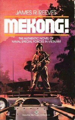 Mekong! by James R. Reeves