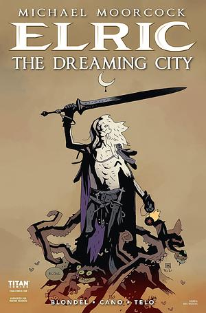 Elric: The Dreaming City #1 by Julien Blondel, Julien Telo