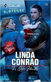 In Safe Hands by Linda Conrad