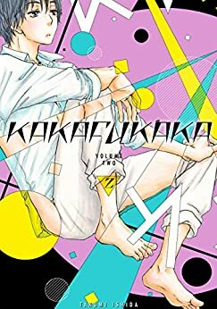 Kakafukaka, Vol. 2 by Takumi Ishida