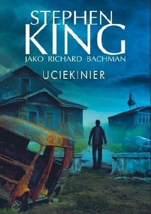 Uciekinier by Stephen King