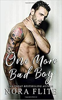 One More Bad Boy by Nora Flite