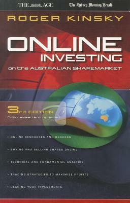 Online Investing on the Australian Sharemarket by Roger Kinsky