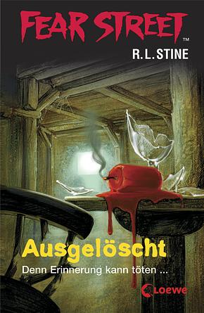 Ausgelöscht by R.L. Stine