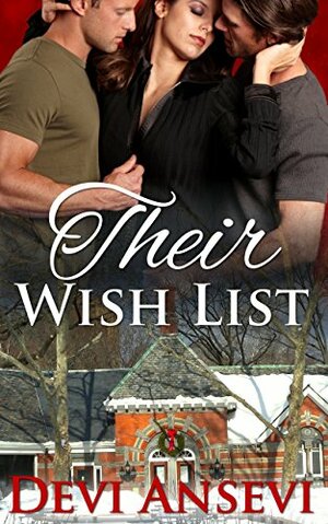 Their Wish List: Christmas erotic menage romance by Devi Ansevi