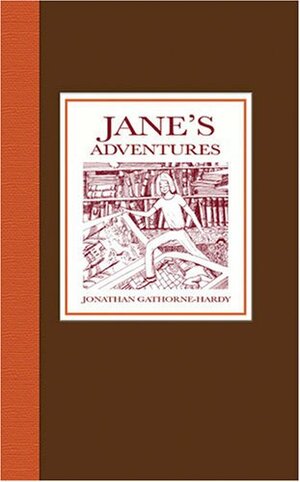 Jane's Adventures by Jonathan Gathorne-Hardy