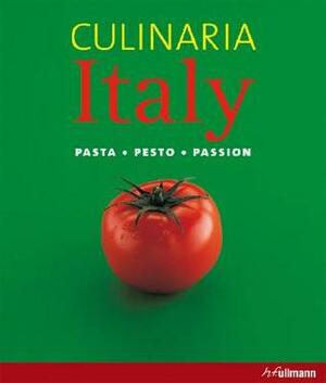 Culinaria Italy: Pasta, Pesto, Passion by Claudia Piras, Günter Beer, Ruprecht Stempell
