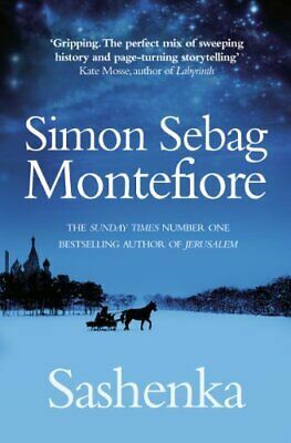 Sashenka by Simon Sebag Montefiore