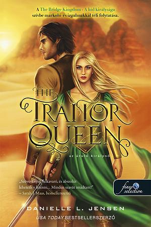 The Traitor Queen - Az áruló királynő by Danielle L. Jensen